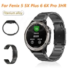 Ремешок из титанового сплава для Garmin Fenix 6 6X Pro 5 5X Plus 3HR, быстросъемный браслет, аксессуар, 22 26 мм