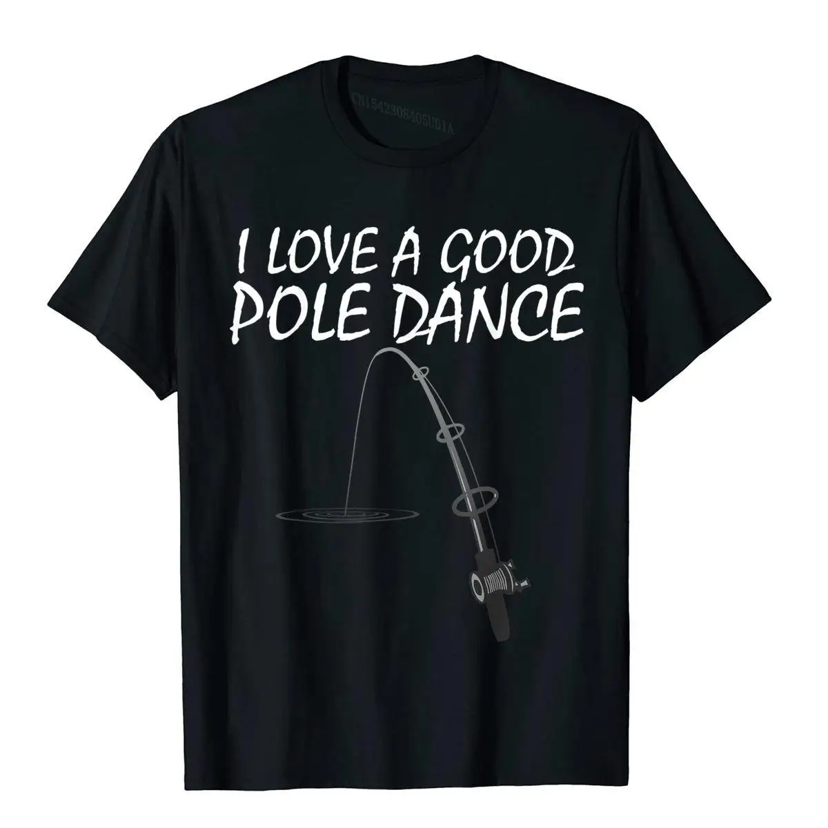 

Забавная рубашка для рыбалки надпись «I Love A Good Pole Dance», забавная футболка, приталенная Хлопковая мужская футболка, Забавные Рубашки в стиле Х...