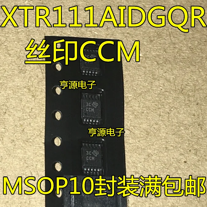 

5 PCS new original XTR111 XTR111AIDGQR current transmitter chip MSOP - 10 printing CCM