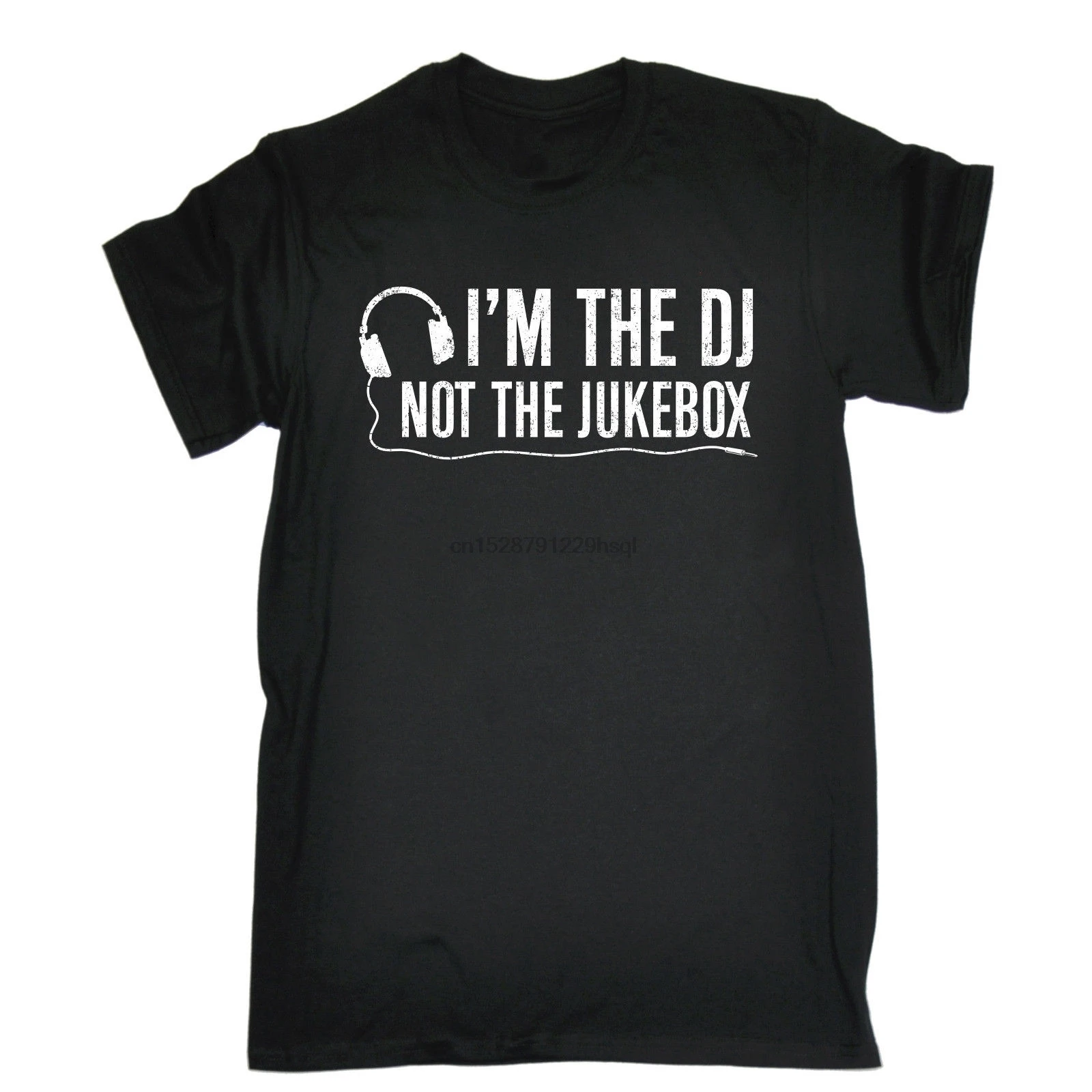 Im The Dj Not Jukebox T-SHIRT Music Tee Top Funny Present Birthday Men Shirts Tops Short Sleeve Cotton Fitness T-Shirts |
