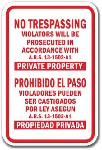 

PixDecor Metal Signs 8x12 No Trespassing Violators Will Be Prosecuted in Accordance with ARS 13-1502-A1 Private Property Sign