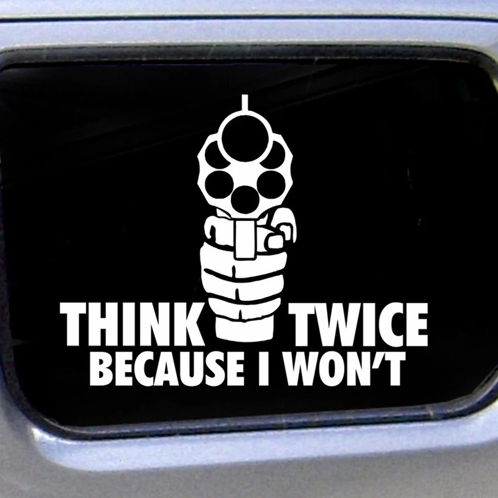 

THINK TWICE BECAUSE I WON'T Car Truck Window Vinyl Reflective Decal Sticker Waterproof Car Decoration Accessories Black/White