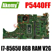 P5440FF original motherboard with 8GB RAM I7-8565U V2G For ASUS P5440 P5440F P5440FF laptop motherboard mainboard tested 100% ok
