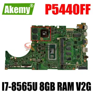 p5440ff original motherboard with 8gb ram i7 8565u v2g for asus p5440 p5440f p5440ff laptop motherboard mainboard tested 100 ok free global shipping