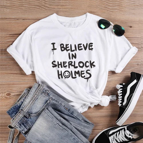 White Футболки в стиле панк с буквенным принтом, футболка с надписью «I Believe In Sherlock Holmes», женские футболки в стиле Харадзюку, топы на Хэллоуин - Цвет: White
