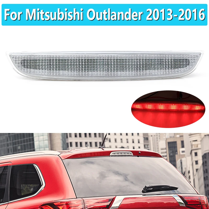For Mitsubishi Outlander GF4W GF8W 2013 2014 2015 2016 High Mounted Rear Third Brake Light Tail Stop Brake Lights 8334A113