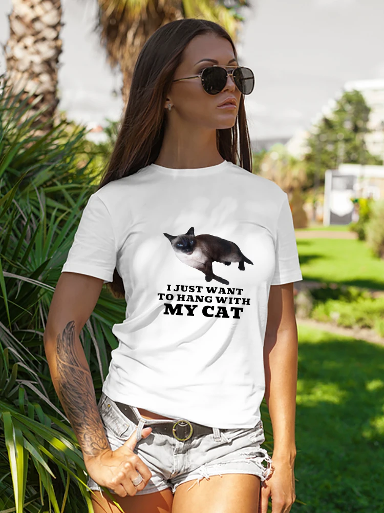 

Summer Fashion T Shirt I Just Want To With My Cat Printed Short Sleeve Art Aesthetic Popular Modern Women T Shirt Trend