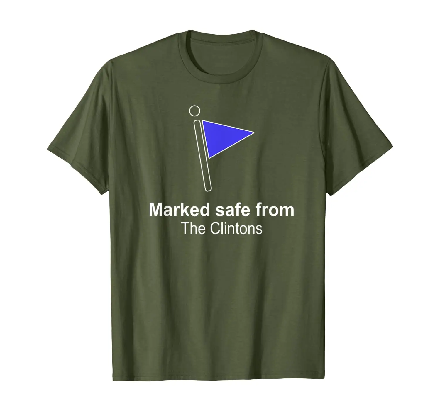 

Marked Safe from the Clintons T-Shirt