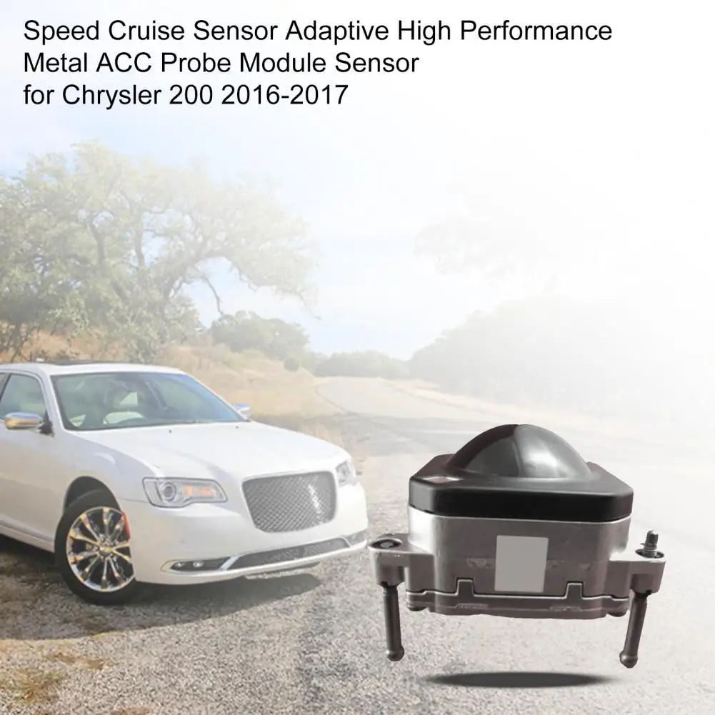 

Speed Cruise Sensor Adaptive High Performance Metal 68266956AB ACC Probe Module Sensor for Chrysler 200 2.4-3.6L 2016 2017