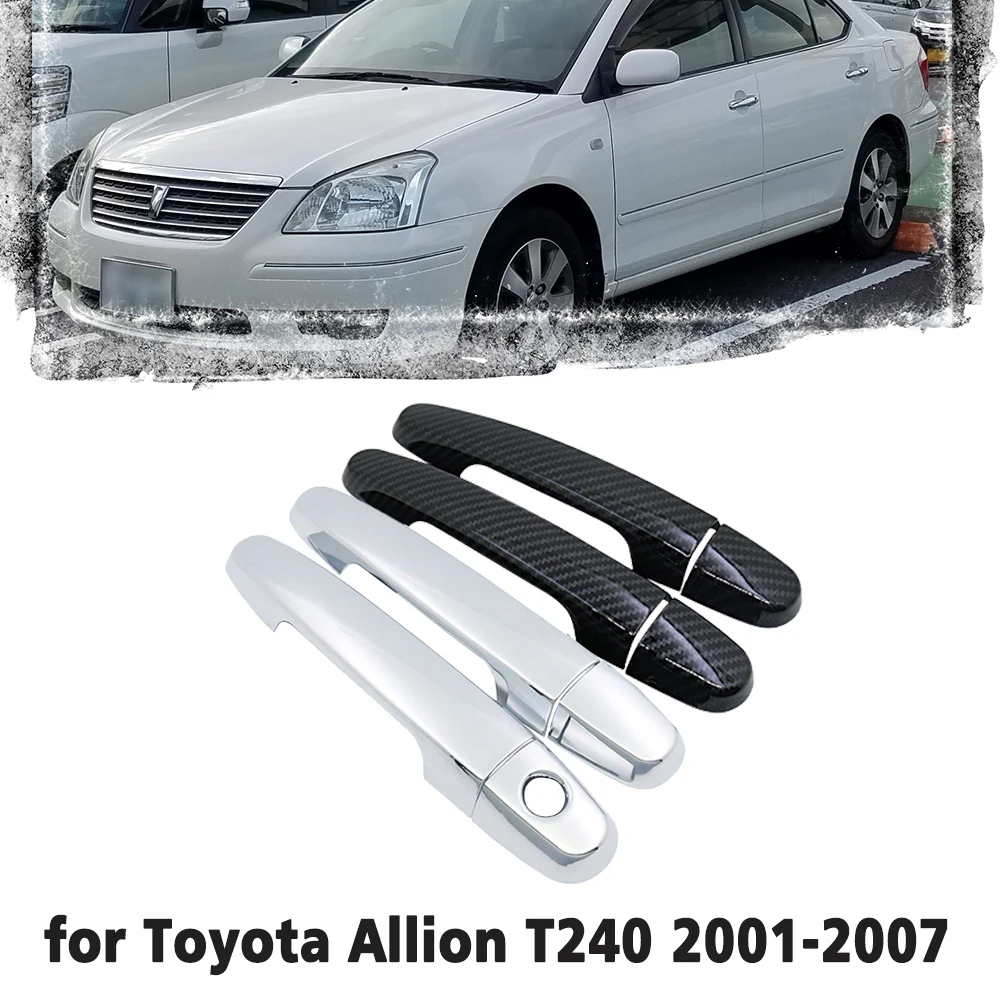 Black Carbon Fiber handle Or Chrome Side Door Cover Trim Set for Toyota Allion Premio T240 2001~2007 Car Accessories Stickers