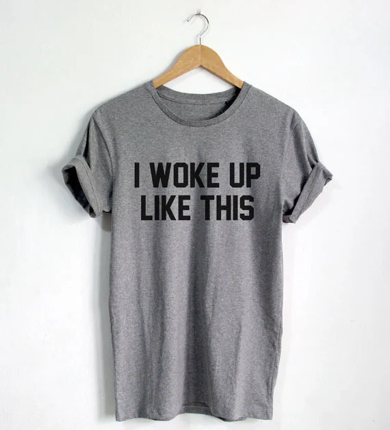 

Я проснулась, как эта футболка, футболка OOTD, модная хипстерская футболка унисекс, больше размеров и Colors-A668