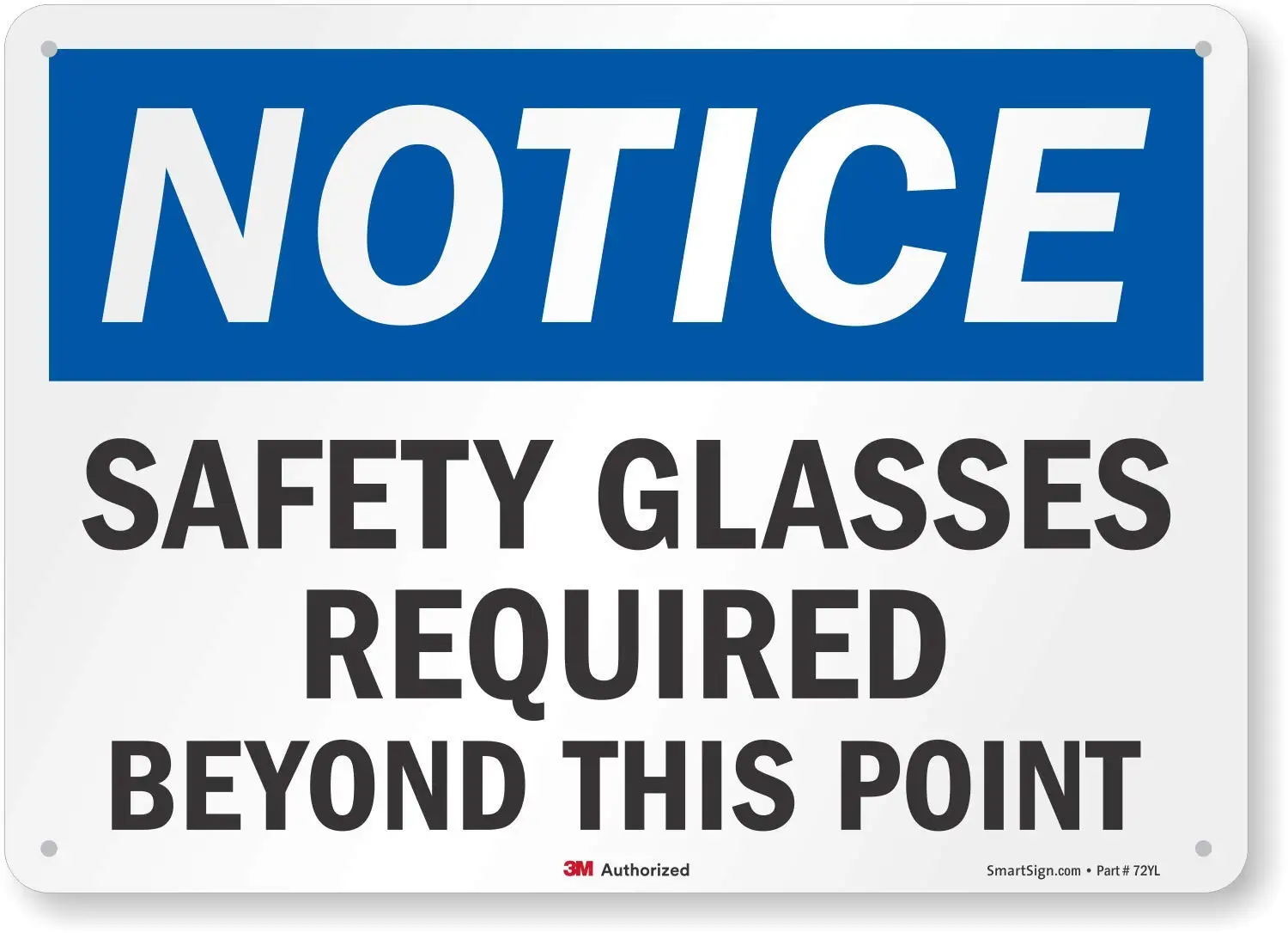 

Notice Safety Glasses Required Beyond This Point Sign By SmartSign |8" x 12" 3M Reflective Aluminum