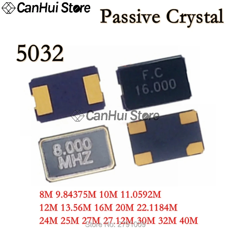 10 шт. SMD 5032 пассивный кварцевый генератор 2PIN/4PIN 8M 10M 11 0592 M 12M 13 56 16M 20M 22 1184 24M 25M 27M 27 12 30M