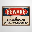 Остерегайтесь лабрадододола, войдите под свой собственный риск, алюминиевый металлический знак на заказ