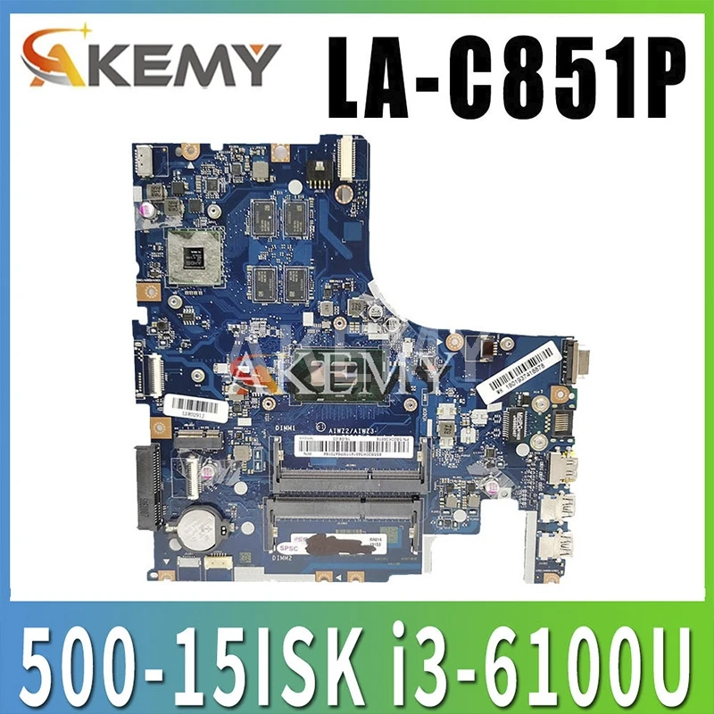

Akemy For Lenovo IdeaPad 500-15ISK LA-C851P Laotop Mainboard LA-C851P Motherboard with i3-6100U R7 GPU