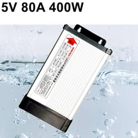 5v 80a 400w rainproof switching power supply input 220v ac to dc voltage regulator transformer for led display strip light
