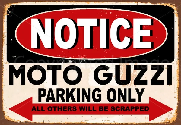 

Notice Moto Guzzi Parking Only Service Metal Tin Sign Poster Wall Plaque