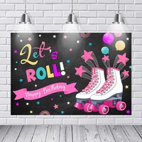 happy birthday party backdrop lets roll skates balloon color star banner photography background decor props photocall photozone