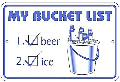

New Vintage Retro Metal Tin Sign My Bucket List Beer Fun Home Bar Club Kitchen Restaurant Wall Art Decor Plaque Signs 12X8Inch