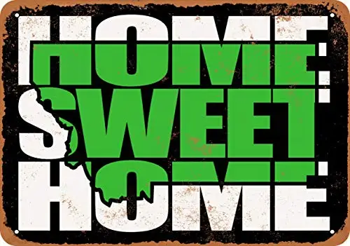 

Metal Sign - Home Sweet Home Montana Black Green - Vintage Look Wall Decor for Cafe beer Bar Decoration Crafts
