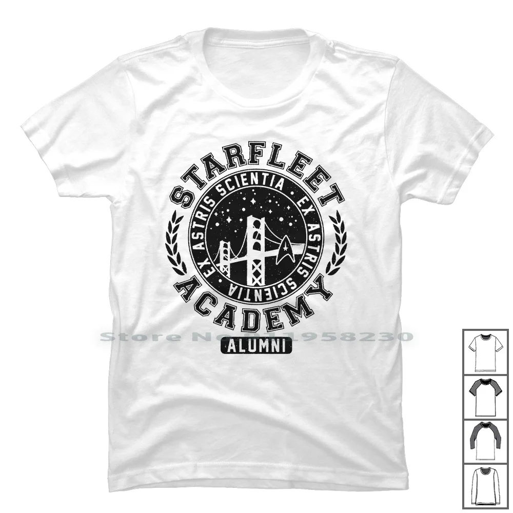 

Starfleet Academy Alumni T Shirt 100% Cotton Starfleet Popular Academy Trend Tage Star Logo Hot End Age Ade St