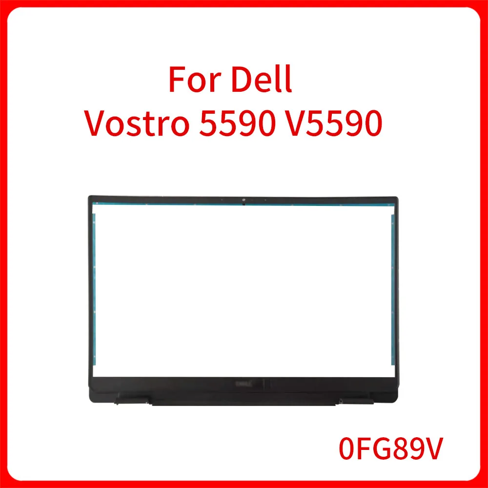 

New Original 0FG89V FG89V Laptop LCD Front Bezel Cover Screen Cover Replacement Parts B Shell For Dell Vostro 5590 V5590