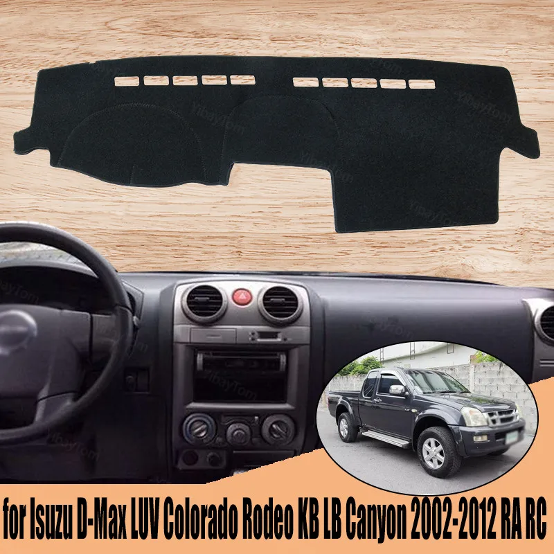 

For Isuzu D-Max LUV Colorado Rodeo KB LB Canyon 2002-2012 RA RC Anti-Slip Mat Dashboard Cover Pad Sunshade Dashmat Car Rug