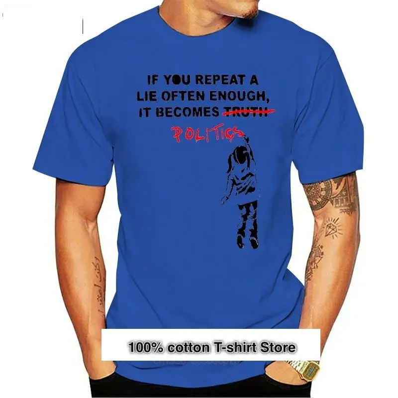 

Camiseta Banksy-Politics, nueva