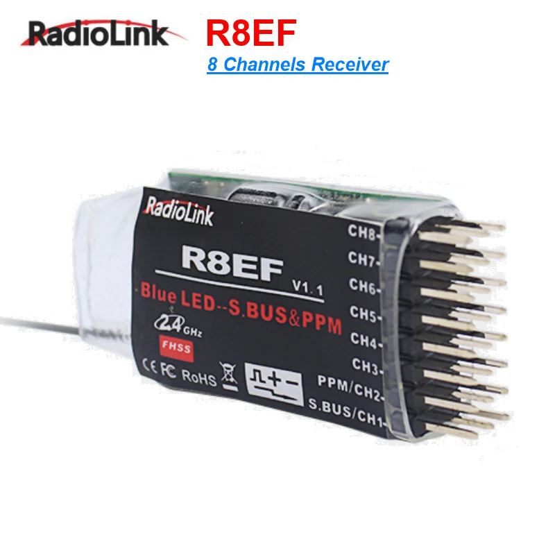 

Radiolink R8EF 2.4G 8CH FHSS 8 Channels Receiver for T8FB Support S-BUS PPM PWM Signal Quadcopter Multicopter Airplane