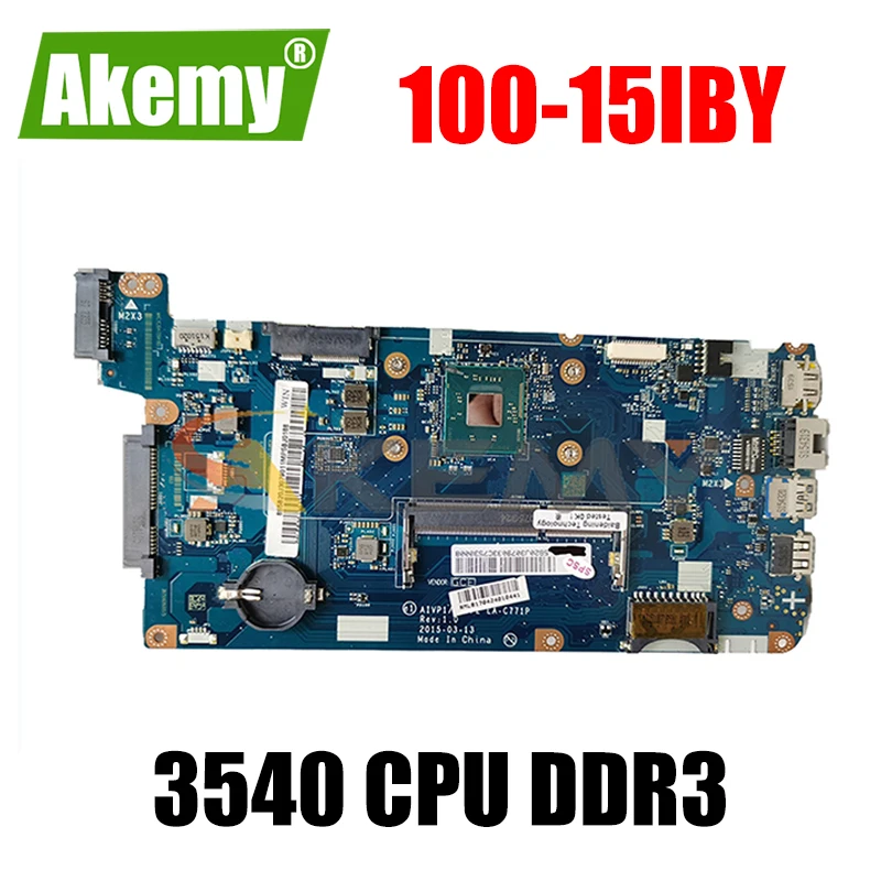 

Akemy Бесплатная доставка Новый Для Lenovo 100-15IBY B50-10 AIVP1/AIVP2 LA-C771P Материнская плата ноутбука процессор 3540 DDR3 100% тесты OK