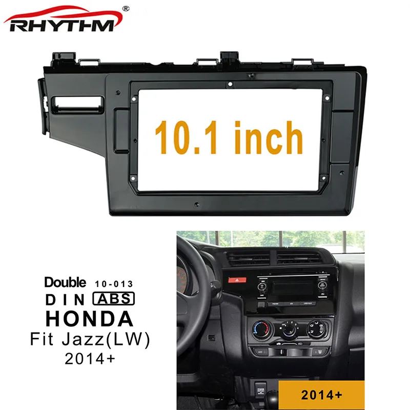 Ритм 10 1 дюймов Автомобильная фасция Dash комплект для HONDA Fit Jazz 2014 2019 левое колесо