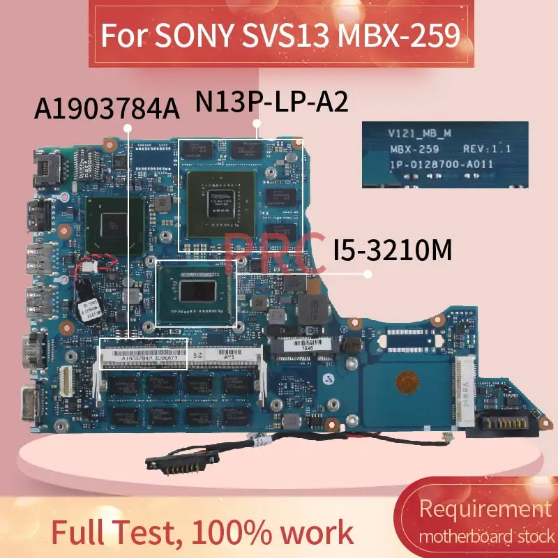 

A1903784A For SONY SVS13 MBX-259 I5-3210M Notebook Mainboard N13P-LP-A2 DDR3 Laptop motherboard