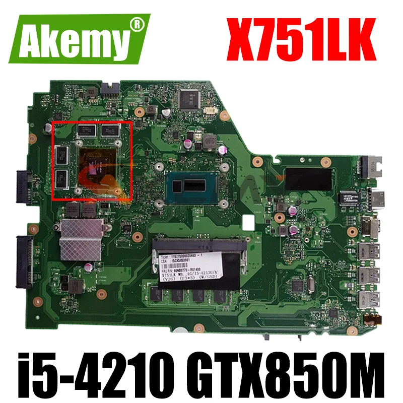 

X751LK Main board X751LK GTX850M i5-4210 CPU 4GB RAM Mainboard REV 2.0 For ASUS X751LK X751LKB X751L A751L Laptop motherboard