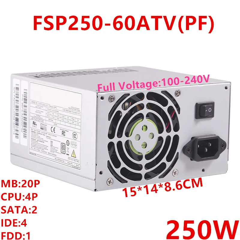 

New Original PSU For FSP Advantech ATX -5V 610L 250W Power Supply FSP250-60ATV(PF) FSP250-60GTV PS8-250ATX-ZE