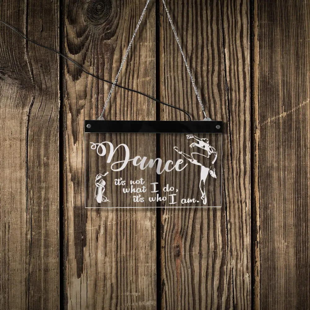 Dance Its Not What I Do its Who Am Inspirational Quote Acrylic LED NEON Sign Gift For Dancer Ballerina Studio Home Decor | Дом и сад