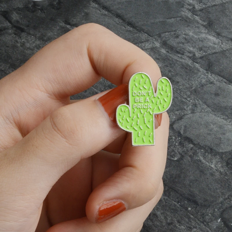 Зеленый кактус НЕ БУДЬ ЖАЛКИМ Брошь Карикатура Растение Мясистые Эмалевые Значки Булавки на Лацканах Рюкзак для Детей Подарки Друзьям.
