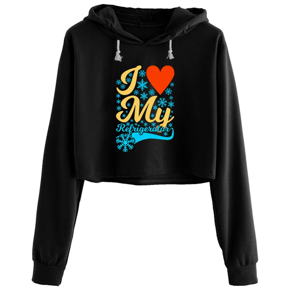 

I Love My Refrigerator Magnets Crop Hoodies Women Kawaii Goth Grunge Harajuku Pullover For Girls
