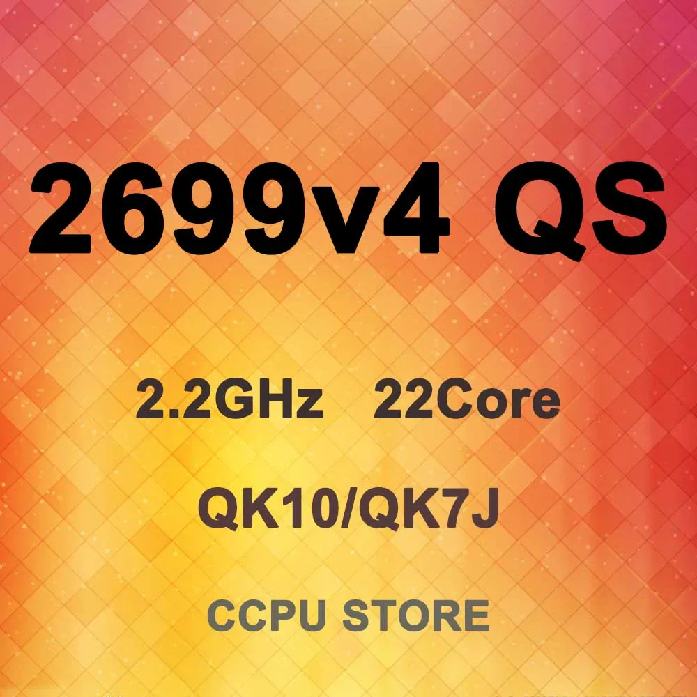 Intel Ксеон E5 2699 V4 QS QK10 QK7J 2 ГГц 22 ядра 55MB 145W LGA2011 3 Процессор процессор|Компьютерные
