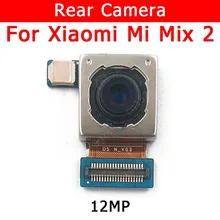 Original Rear View Back Camera For Xiaomi Mi Mix 2 Mix2 Main Camera Module Flex Mobile Phone Accessories Replacement Spare Parts