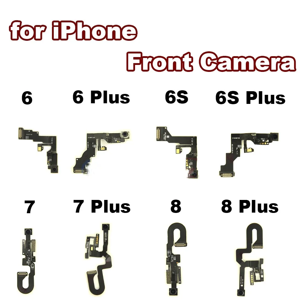 

Original Front Facing Camera Module for iPhone 6 6Plus 6S 6SPlus 7 7Plus 8 8Plus Flex Cable Ribbon 100% Tested