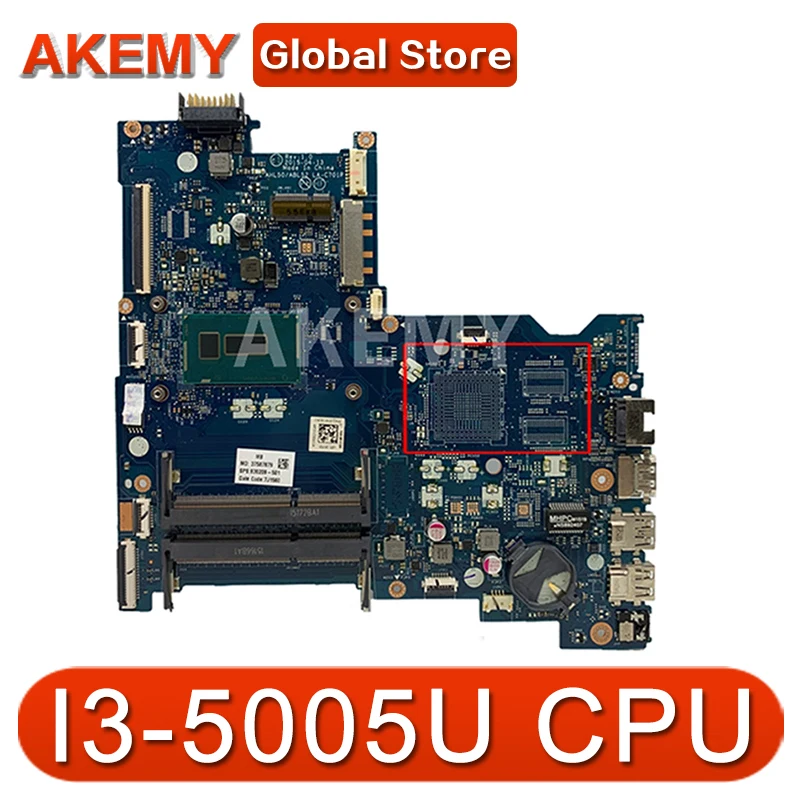 

AHL50/ABL52 LA-C701P для HP 15-AC материнская плата для ноутбука 828178-601 828178-501 828178-001 аккумулятор большой емкости i3-5005U LA-C701P материнская плата полностью пр...