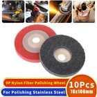 10 шт., твердость 9P, 4 дюйма, 100 мм, нейлоновое круглое волокно, полировка для шлифовального колеса диск для угловой шлифовальной машины, шлифовальный инструмент