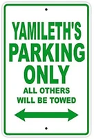 yamileths parking only all others will be towed name caution warning notice aluminum metal sign