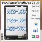 Новый ЖК-дисплей 9,6 дюйма для Huawei MediaPad T3 10 AGS-L03 AGS-L09 AGS-W09 T3, ЖК-дисплей с сенсорным экраном и дигитайзером в сборе с рамкой