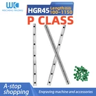 1 шт.2 шт. 100 -1150 мм P класс HGR45 квадратная линейная направляющая рельса для скользящих блоков кареток ЧПУ Гравировальный фрезерный станок