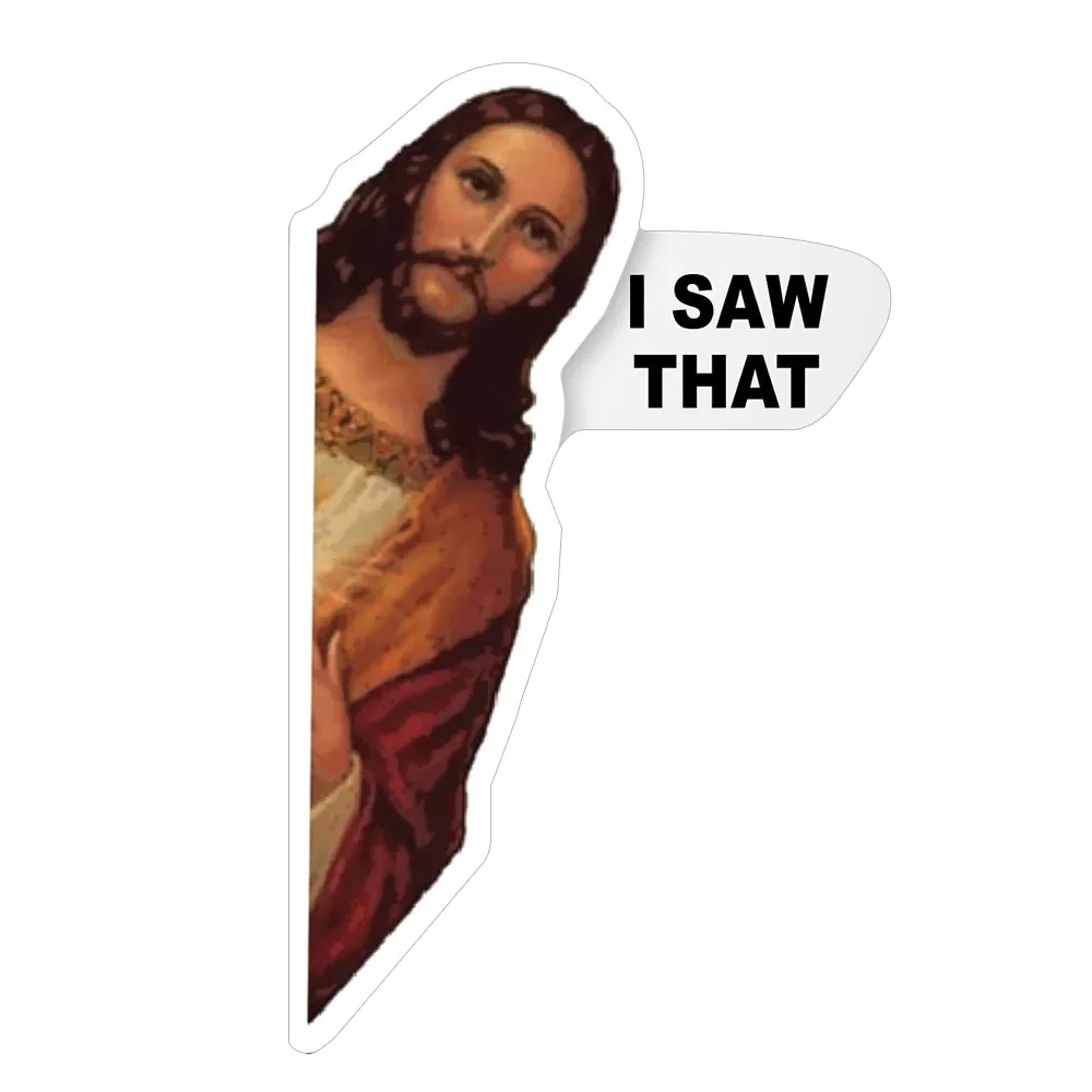 

New I Saw That Jesus Graphic Car Sticker Multi-Use Moist-Proof Easy Removing Decal Car Accessories Exterior Part Car Product