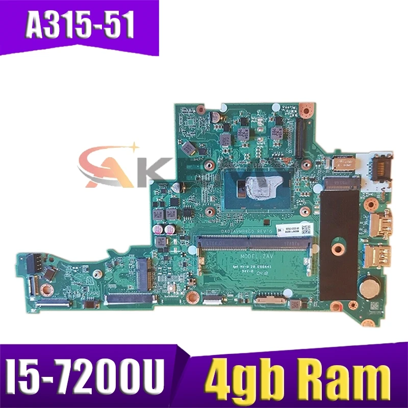 

For ACER aspire a315 A315-51 Laptop Motherboard com SR342 cpu I5-7200U 4gb ram da0zavmb8g0 Mainboard