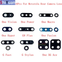 10pcs back rear camera lens glass for motorola one vision power macro hyper g fast stylus g8 plus one 5g ace camera glass lens