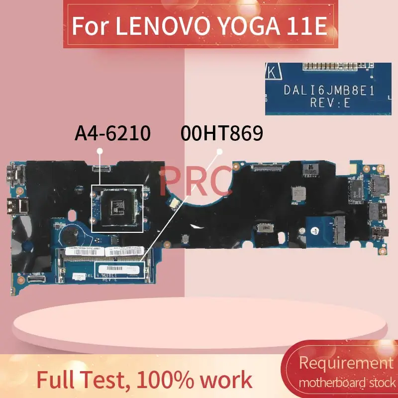 00HT869 For LENOVO YOGA 11E A4-6210 Laptop Motherboard DALI6JMB8E0 DDR3 Notebook Mainboard