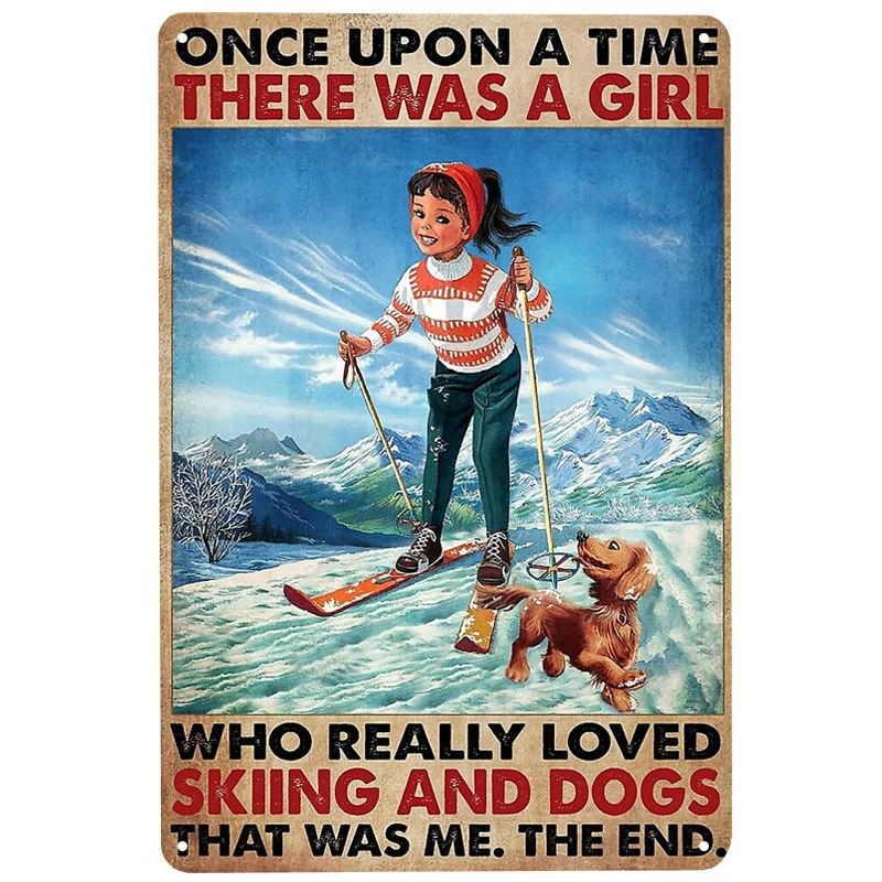 

Girl Loved Skiing printed Metal Signs Retro Tin Signs Funny Poster Decor for Bar Pub Club Decoration for Living Room Home